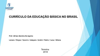 CURRÍCULO DA EDUCAÇÃO BÁSICA NO BRASIL