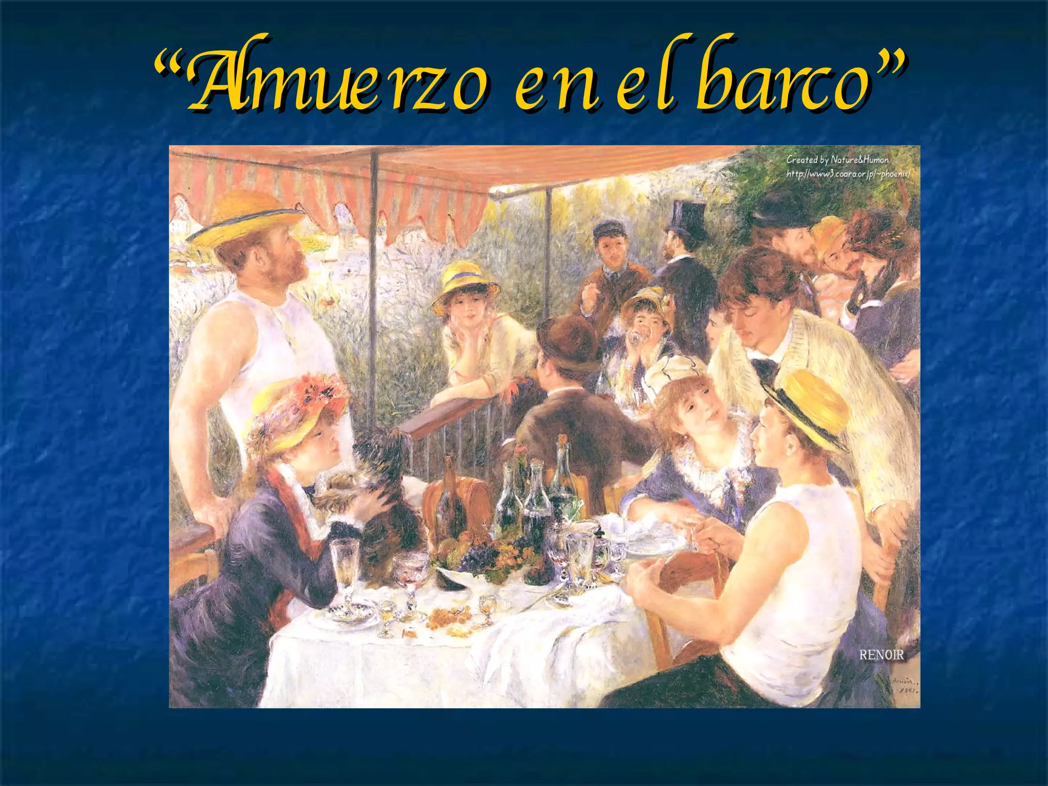 “ Almuerzo en el barco” 