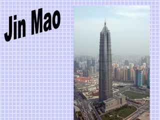 Jin Mao 