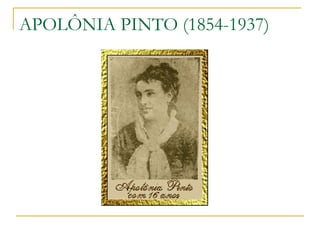 APOLÔNIA PINTO (1854-1937)  