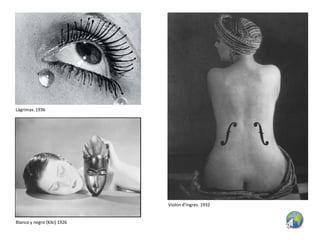 Lágrimas. 1936




                             Violon d’Ingres. 1932


Blanco y negro (Kiki) 1926
 