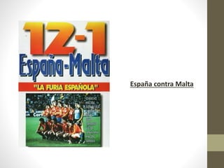 España contra Malta
 