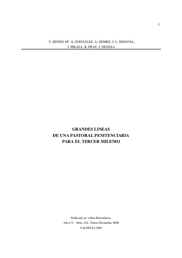 1V. RENES, Mª. Á. GONZÁLEZ, Á. GÓMEZ, J. L. SEGOVIA,           J. PIKAZA, R. PRAT, J. DEVESA          GRANDES LINEAS  DE U...