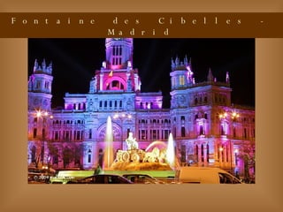Fontaine des Cibelles - Madrid 