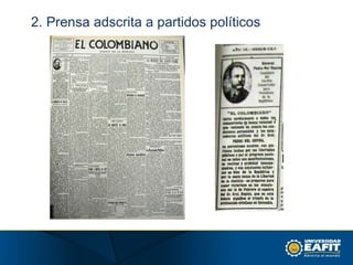 2. Prensa adscrita a partidos políticos 
