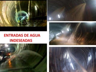 125
ENTRADAS DE AGUA
INDESEADAS
 