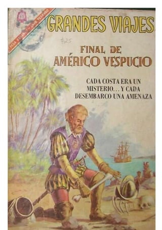 Grandes viajes Américo Vespucio 2da parte, revista completa, 01 diciembre 1966 novaro