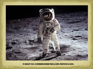 20 juillet 1969. Le premier homme sur la lune. Photo de la NASA.
 
