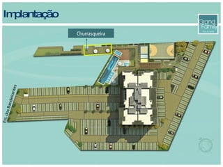 Implantação Churrasqueira Est. dos Bandeirantes 