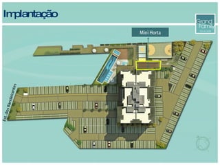 Implantação Est. dos Bandeirantes Mini Horta 