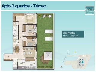 Apto 3 quartos - Térreo Área Privativa Col 03: 134,34m² 