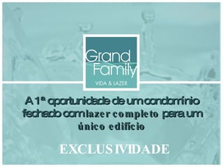 A 1ª oportunidade de um condomínio fechado com  lazer completo  para um  único edifício EXCLUSIVIDADE 