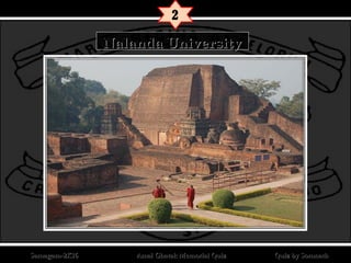 2
Quiz by SomnathQuiz by SomnathAmal Ghatak Memorial QuizAmal Ghatak Memorial QuizSamagam-2K16Samagam-2K16 I I
Nalanda UniversityNalanda University
 