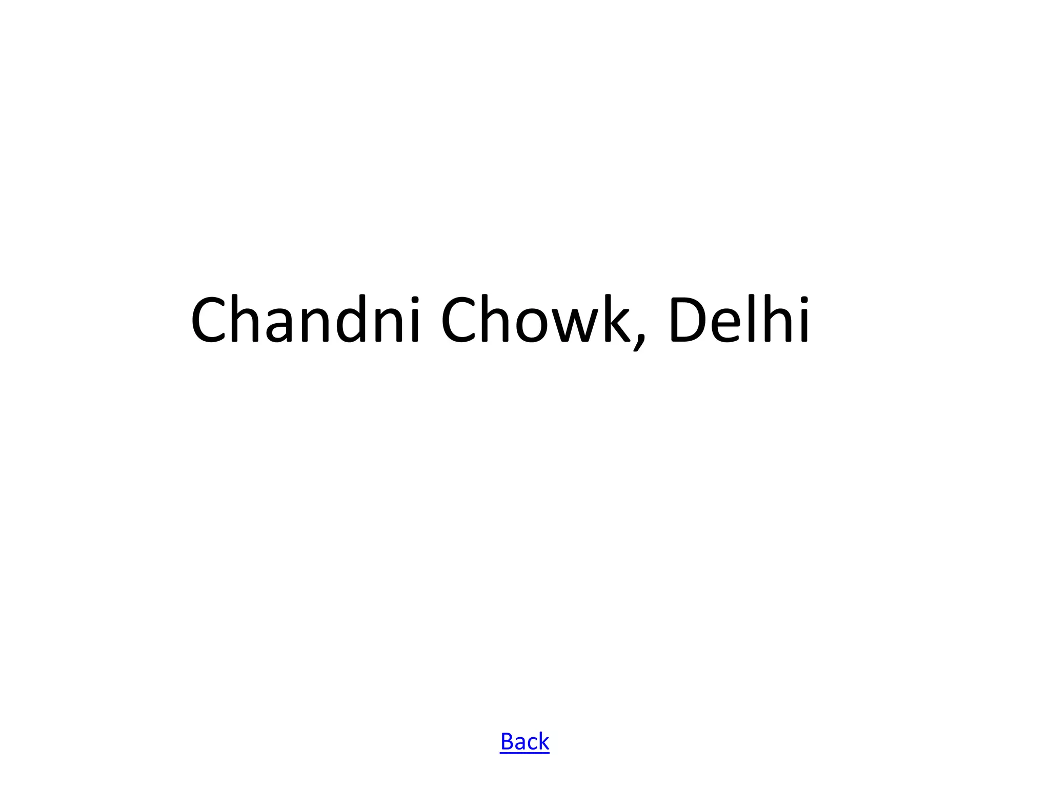 Chandni Chowk, Delhi




         Back
 