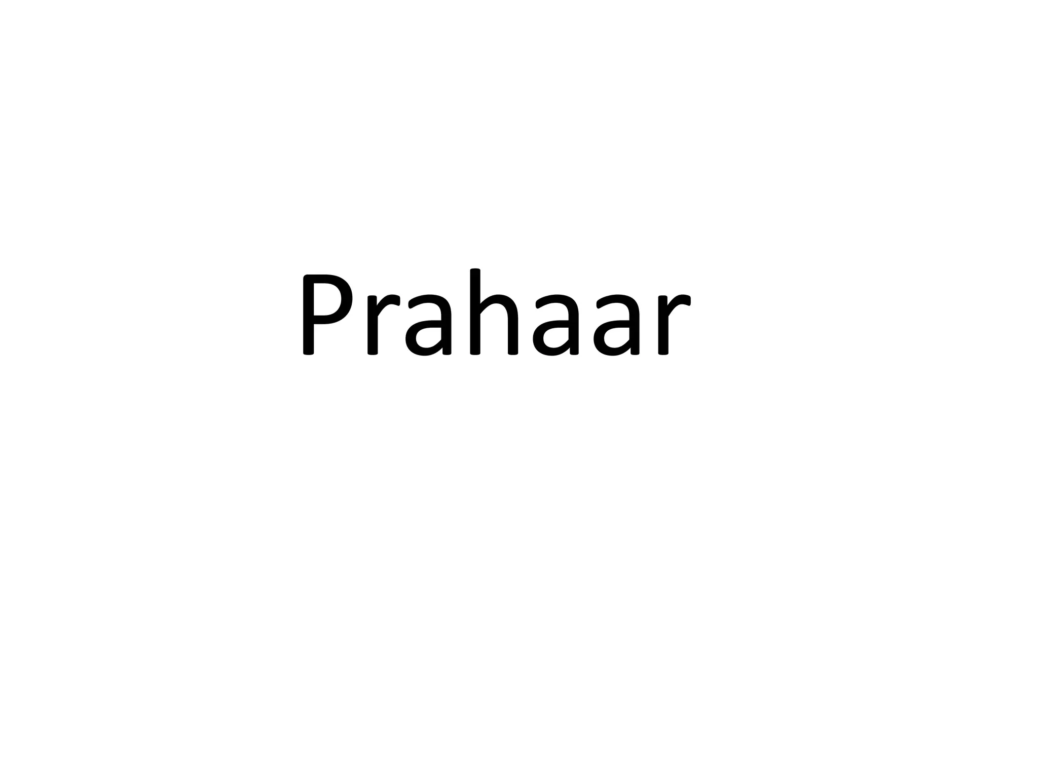 Prahaar
 