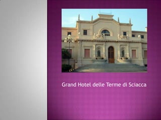 Grand Hotel delle Terme di Sciacca 