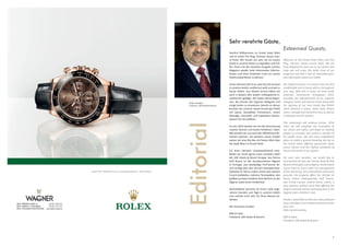 1
M.B.I. Al Jaber
Chairman, JJW Hotels & Resorts
Editorial
Sehr verehrte Gäste,
Herzlich Willkommen im Grand Hotel Wien
und im Hotel The Ring, Viennas Casual Luxu-
ry Hotel. Wir freuen uns sehr, Sie als unsere
Gäste in unseren Hotels zu begrüßen und hof-
fen, Ihnen mit der neuesten Ausgabe unseres
Magazins wieder viele interessante Informa-
tionen und neue Eindrücke rund um unsere
Hotels präsentieren zu können.
Unser oberstes Ziel ist es, dass Sie sich als Gast
in unseren Hotels rundherum wohl und wie zu
Hause fühlen. Aus diesem Grund haben wir
auch in diesem Jahr wieder umfangreiche In-
vestitionen getätigt. Wir haben damit begon-
nen, die Zimmer der Superior Kategorie und
einige Suiten zu renovieren. Bereits im Jänner
konnten wir unseren neuen Grand Spa No
605
mit Sauna, Dampfbad, Fitnessraum, einem
Massage-, Kosmetik- und separatem Damen-
bereich für Sie eröffnen.
Im Jahr 2014 werden wir mit der Renovierung
unserer Zimmer und Suiten fortfahren. Eben-
falls werden wir uns auch den öffentlichen Be-
reichen widmen. Als weiteres neues Projekt
planen wir eine Sky Bar mit freiem Blick über
die Stadt Wien im Grand Hotel.
Für Ihren nächsten Urlaubsaufenthalt emp-
fehlen wir Ihnen gerne unser neuestes Hotel
der JJW Hotels & Resort Gruppe, das Penina
Golf Resort an der wunderschönen Algarve
in Portugal. Das weitläufige Fünf-Sterne Re-
sort verfügt über den 18-Loch-Championship-
Golfplatz Sir Henry Cotton sowie zwei weitere
9-Loch-Golfplätze, mehrere Tennisplätze, den
größten privaten Outdoor Pool-Bereich an der
Algarve sowie einen Kinderklub.
Abschließend wünsche ich Ihnen viele ange-
nehme Stunden und Tage in unseren Hotels
und möchte mich sehr für Ihren Besuch be-
danken.
Mit herzlichen Grüßen
MBI Al Jaber
Präsident, JJW Hotels & Resorts
Esteemed Guests,
Welcome to the Grand Hotel Wien and The
Ring, Vienna’s Casual Luxury Hotel. We are
truly delighted to have you as our guests and
hope you will enjoy this latest issue of our
magazine and find it full of interesting facts
and information about our hotels.
Our highest priority is to ensure that you feel
comfortable and at home with us throughout
your stay. With this in mind, we have made
extensive investments throughout 2013,
including the refurbishment of our Superior
category rooms and several suites along with
the opening of our new Grand Spa No
605,
which features a sauna, steam bath, fitness
room, massage and cosmetics area, as well as
a separate area for women.
This investment will continue during 2014
when we will complete the renovation of
our rooms and suites, and begin an exciting
project to renovate and restore a number of
our public areas. We also have magnificent
plans to install a ground breaking sky bar at
the Grand Hotel, offering spectacular views
across Vienna and the highest standards of
luxury and service to our guests.
For your next vacation, we would like to
recommend the five-star Penina Hotel & Golf
ResortinPortugal’ssunnyAlgarve.Itisthelatest
luxury hotel to come under the management
of the JJW Group. Set in beautifully manicured
grounds, the property offers the 18-hole Sir
Henry Cotton Championship Golf Course,
two 9-hole courses, several tennis courts, a
very spacious outdoor pool area offering the
largest privately owned swimming pool in the
Algarve and a children’s club.
Finally, I would like to wish you many pleasant
hours and days in our hotels and thank you for
your visit.
With my best wishes,
MBI Al Jaber
President, JJW Hotels & Resorts
 