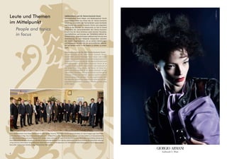 Leute und Themen
im Mittelpunkt
People and topics
in focus
4
Jubiläumslunch zum 10. Vienna Economic Forum
Generaldirektor Horst Mayer und Medienpartner Cercle
Diplomatique luden aus Anlass des 10. Vienna Economic
Forum die Botschafter der Partnerländer sowie Vorstände
und Partner des Vienna Economic Forum zum exquisiten
Lunch in die Rotunde des Restaurants Le Ciel im Grand
Hotel Wien ein. Generalsekretärin des Vienna Economic
Forum Frau Dr. Elena Kirtcheva sowie Symeon Tsomokos,
Geschäftsführer und Gründer der TSOMOKOS GROUP IN-
TERNATIONAL, unterzeichneten während des Forums eine
Vereinbarung für eine bilaterale Kooperation zwischen
den beiden Organisationen, um so weitere Beziehungen
und Netzwerke mit dem Ziel die wirtschaftlichen Aktivitä-
ten auf beiden Seiten in der Region zu stärken, zu entwi-
ckeln.
Anniversary lunch for the 10th Vienna Economic Forum
On the occasion of the 10th Vienna Economic Forum,
Grand Hotel General Manager Horst Mayer and media
partner Cercle Diplomatique invited the ambassadors from
the partner countries as well as the Board of Directors and
business partners of the Vienna Economic Forum to an
exquisite luncheon in the rotunda of Le Ciel restaurant at
the Grand Hotel Wien. During the Forum, Dr Elena Kirt-
cheva, Secretary General of the Vienna Economic Forum,
and Symeon Tsomokos, Managing Director and founder of
Tsomokos Group International, signed an agreement for a
bilateral partnership between the two organizations with
the objective of fostering relations and networks and con-
sequently strengthening economic activities on both sides
of the region.
v.l.n.r. Generaldirektor Horst Mayer, Botschafter Dr. Sabri Kiqmari (Kosovo), Botschafter Gordan Bakota (Kroatien), Dr. Sylvia Freygner, Igor Strehl (Sber-
bank), Botschafterin Mag. Elena Shekerletova (Bulgarien), Dr. Willibald Plesser (Freshfields Bruckhaus Deringer LLP), Botschafterin a.D. Generalsekretärin
Dr. Elena Kirtcheva (Vienna Economic Forum), DI Dr. Herbert Stepic, Gesandte Dr. Ivana Cervenkova (Tschechien), Botschafter Andrej Rahten (Slowenien),
Botschafterin Silvia Davidoiu (Rumänien), Min.Rat DI Franz Wessnig (BMWFJ), DI Dr. Günther Rabensteiner (Vorstand Verbund AG), Botschafter Andrij Be-
resnyj (Ukraine), Botschafterin Tanja Milasinovic Martinovic (Bosnien und Herzegowina), Prof. Waltraud Steinböck (Herausgeberin Cercle Diplomatique),
Botschafter Andrei Popov (Moldau), Mag. Thomas Ebner (MonitorTV)
 