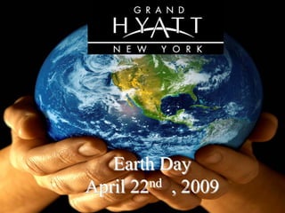 Earth Day
April 22nd , 2009
 