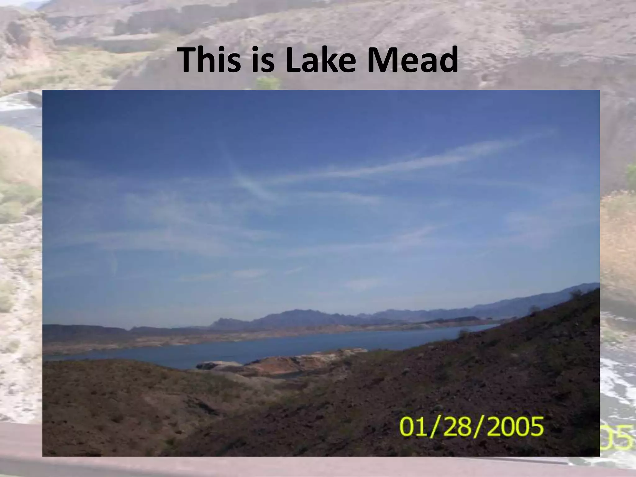 This is Lake Mead