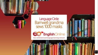 LanguageCircle:
Barnwellgrandma
sews1000masks
1
 