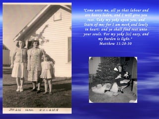 "Come unto me, all ye that labour and
  are heavy laden, and I will give you
    rest. Take my yoke upon you, and
 learn of me; for I am meek and lowly
  in heart: and ye shall find rest unto
your souls. For my yoke [is] easy, and
           my burden is light." 
           Matthew 11:28-30 
 