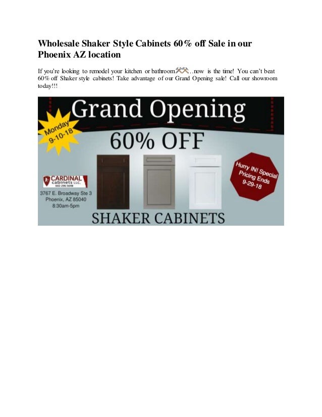 Grand Openings 60 Off Shaker Cabinet Sale Phoenix Az