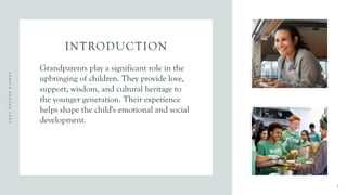 The role of grand parents in a childs life ppt.pptx
