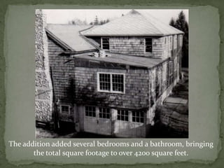 The addition added several bedrooms and a bathroom, bringing the total square footage to over 4200 square feet.