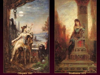 Cléopatre 1887 Desdémone 1875 