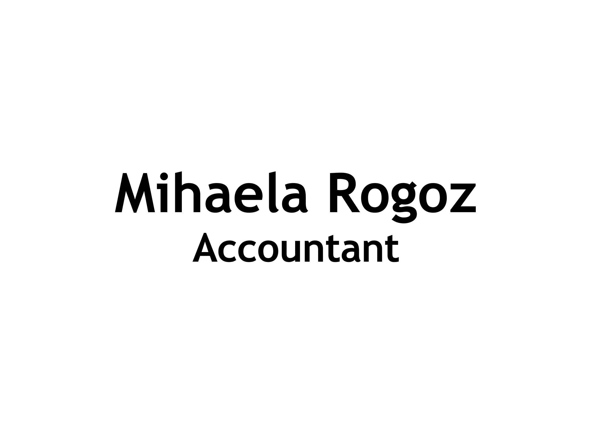 Mihaela Rogoz Accountant 