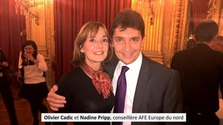 Olivier Cadic et Nadine Pripp, conseillère AFE Europe du nord
 