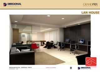 LAN HOUSE  