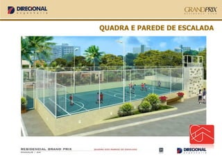 QUADRA E PAREDE DE ESCALADA  