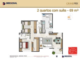 2 quartos com suíte - 69 m²  