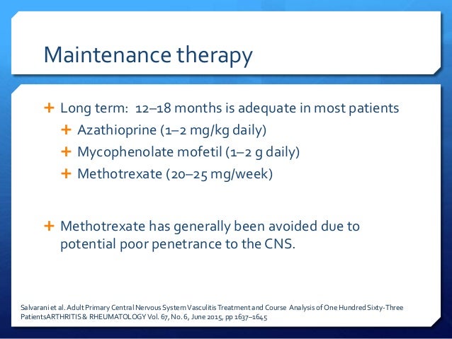 Methotrexate for cns vasculitis