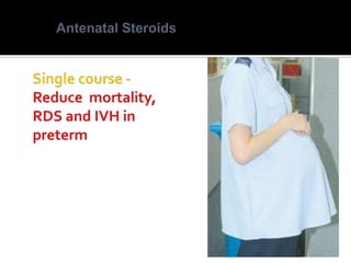 Antenatal Steroids
 