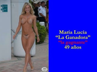 María Lucía “ La Ganadora” “ la gagnante” 49 años 