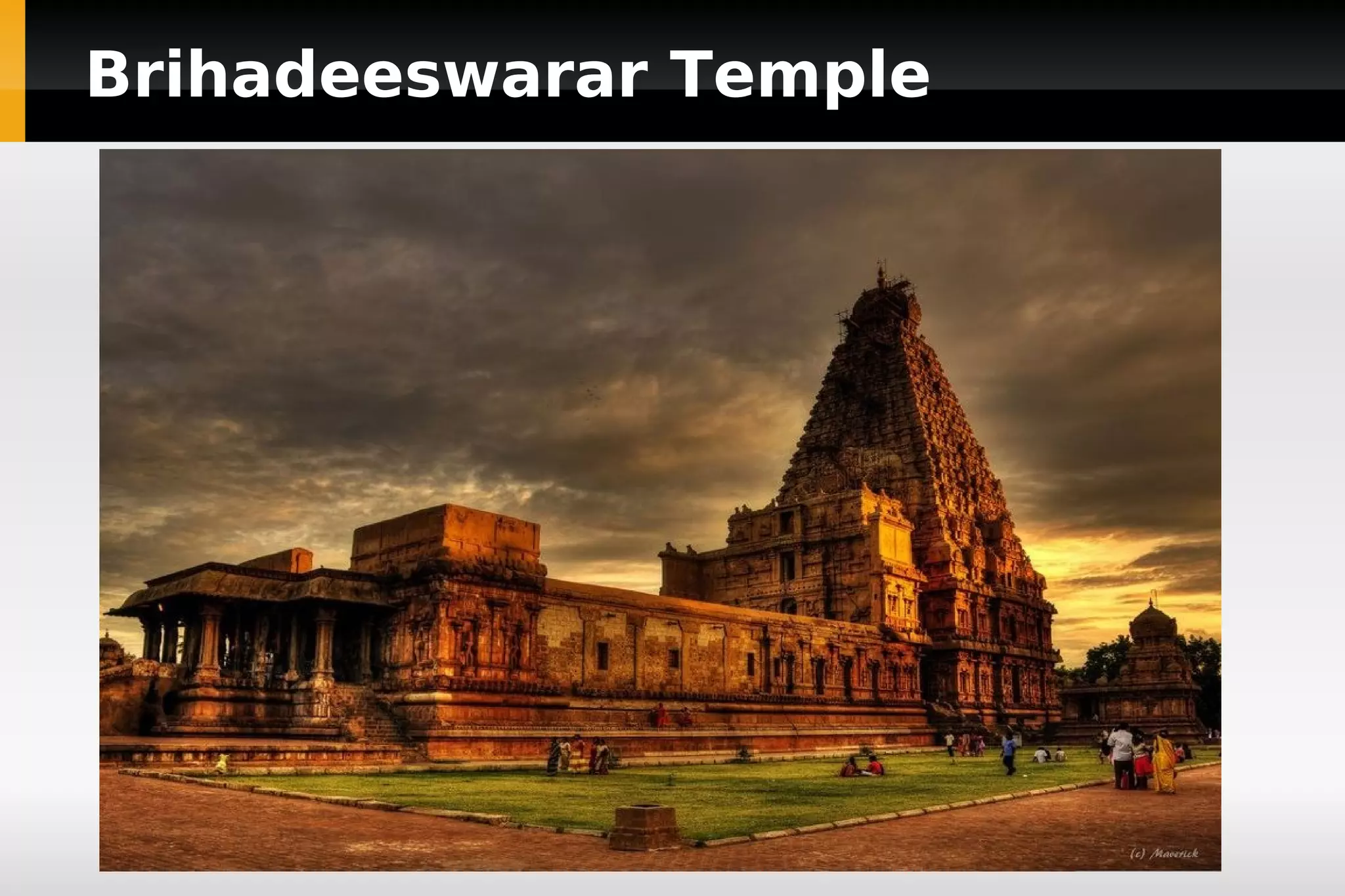 Brihadeeswarar Temple

 