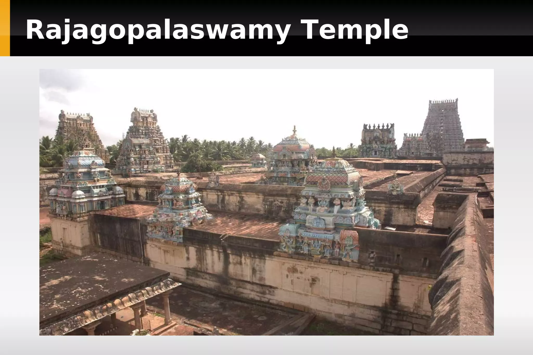 Rajagopalaswamy Temple

 