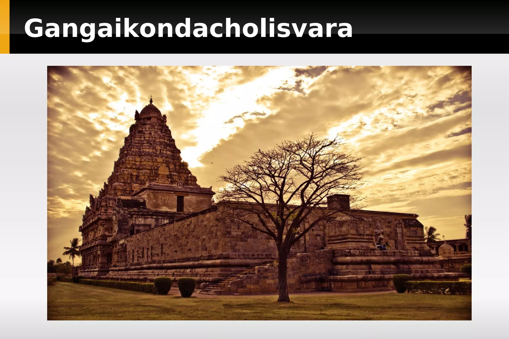 Gangaikondacholisvara

 