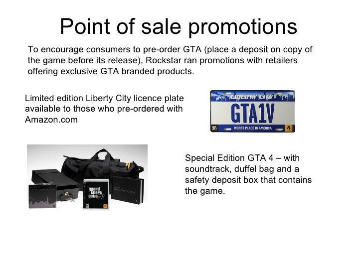 Limited edition Liberty City licence plate available to those who pre-ordered with Amazon.com Point of sale promotions Spe...