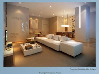 Perspectiva ilustradado Salão de Jogos
Materialpreliminarsujeito a alteração
 