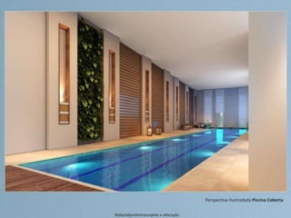 Perspectiva ilustradada Piscina Coberta
Materialpreliminarsujeito a alteração
 