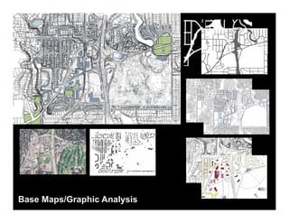Base Maps/Graphic Analysis
 