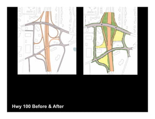 Hwy 100 Before & After
 