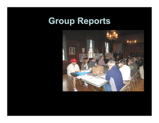 Group Reports
 
