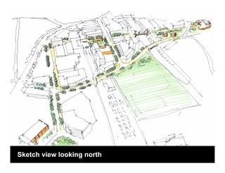 Sketch view looking north
 