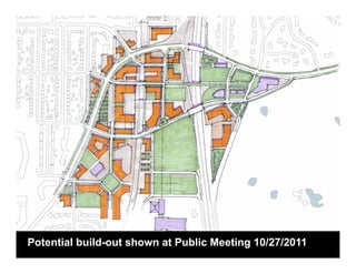 Potential build-out shown at Public Meeting 10/27/2011
 
