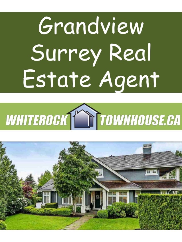 Grandview Surrey Real Estate Agent